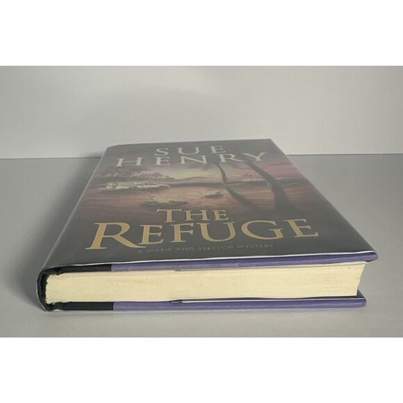 Maxie and Stretch Mystery Ser.: The Refuge by Sue Henry (2007, Hardcover) SIGNED - Picture 4 of 10